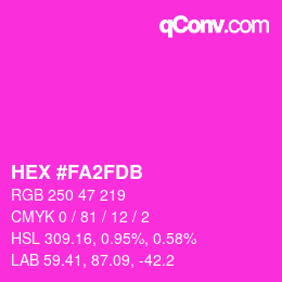 颜色代码: HEX #FA2FDB | qconv.com