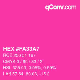 颜色代码: HEX #FA33A7 | qconv.com