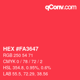 Farbcode: HEX #FA3647 | qconv.com