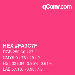 Color code: HEX #FA3C7F | qconv.com