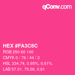 カラーコード: HEX #FA3C8C | qconv.com