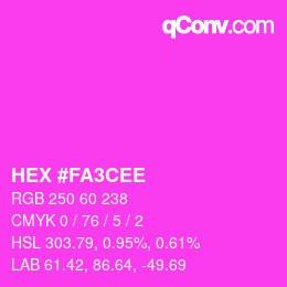 Color code: HEX #FA3CEE | qconv.com