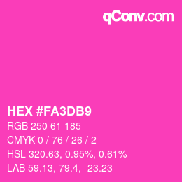 カラーコード: HEX #FA3DB9 | qconv.com