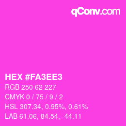 カラーコード: HEX #FA3EE3 | qconv.com