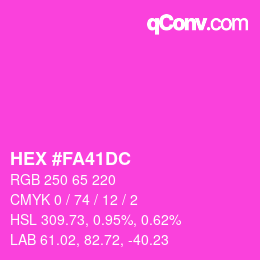 カラーコード: HEX #FA41DC | qconv.com