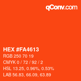 カラーコード: HEX #FA4613 | qconv.com