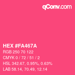 颜色代码: HEX #FA467A | qconv.com