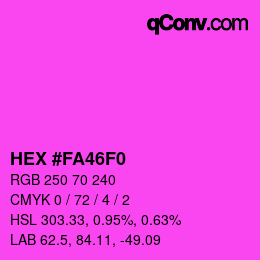 Color code: HEX #FA46F0 | qconv.com