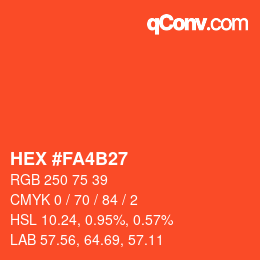カラーコード: HEX #FA4B27 | qconv.com