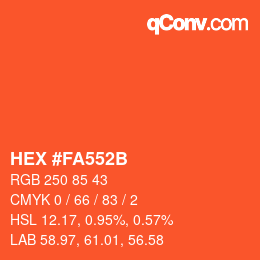 颜色代码: HEX #FA552B | qconv.com