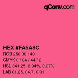 カラーコード: HEX #FA5A8C | qconv.com
