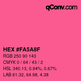 Color code: HEX #FA5A8F | qconv.com