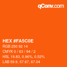 Color code: HEX #FA5C0E | qconv.com