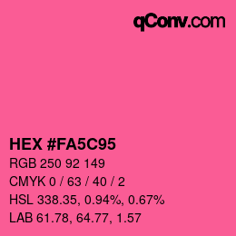 颜色代码: HEX #FA5C95 | qconv.com