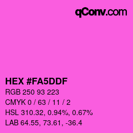 Color code: HEX #FA5DDF | qconv.com