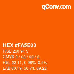 Color code: HEX #FA5E03 | qconv.com