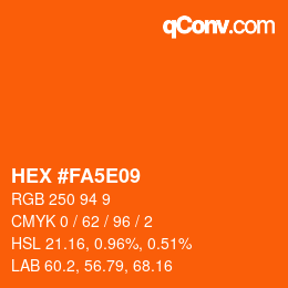 カラーコード: HEX #FA5E09 | qconv.com