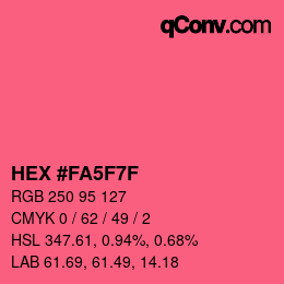 カラーコード: HEX #FA5F7F | qconv.com