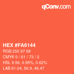 カラーコード: HEX #FA6144 | qconv.com