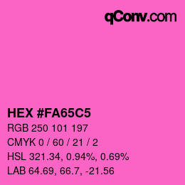 カラーコード: HEX #FA65C5 | qconv.com
