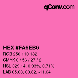 カラーコード: HEX #FA6EB6 | qconv.com