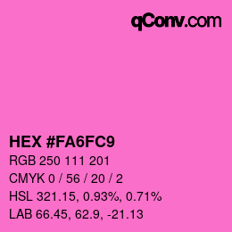 カラーコード: HEX #FA6FC9 | qconv.com