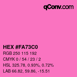 Color code: HEX #FA73C0 | qconv.com