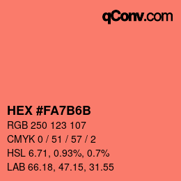 颜色代码: HEX #FA7B6B | qconv.com