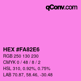 Color code: HEX #FA82E6 | qconv.com