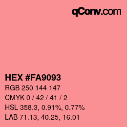 カラーコード: HEX #FA9093 | qconv.com