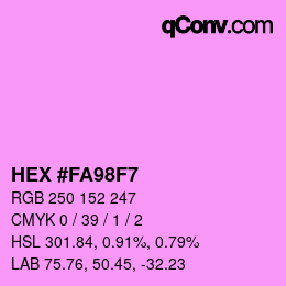 Color code: HEX #FA98F7 | qconv.com