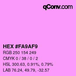カラーコード: HEX #FA9AF9 | qconv.com