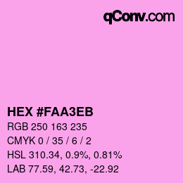 Farbcode: HEX #FAA3EB | qconv.com