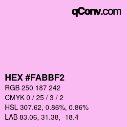 カラーコード: HEX #FABBF2 | qconv.com