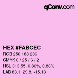 Color code: HEX #FABCEC | qconv.com