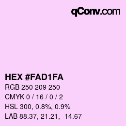 颜色代码: HEX #FAD1FA | qconv.com