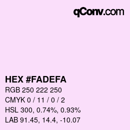 Color code: HEX #FADEFA | qconv.com