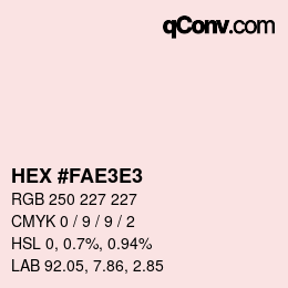 Color code: HEX #FAE3E3 | qconv.com