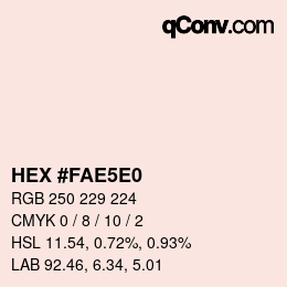 Color code: HEX #FAE5E0 | qconv.com