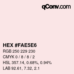 Farbcode: HEX #FAE5E6 | qconv.com