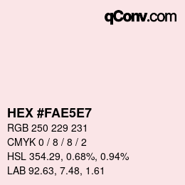 Farbcode: HEX #FAE5E7 | qconv.com