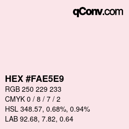 Color code: HEX #FAE5E9 | qconv.com