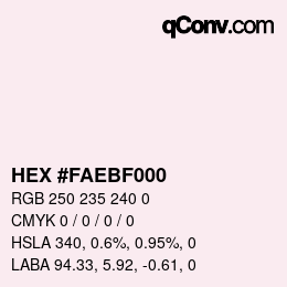 Color code: HEX #FAEBF000 | qconv.com