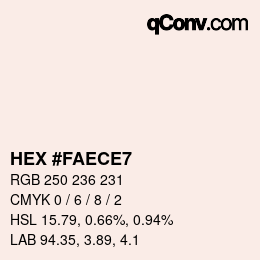 カラーコード: HEX #FAECE7 | qconv.com