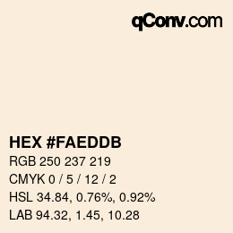 颜色代码: HEX #FAEDDB | qconv.com