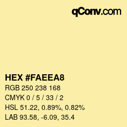 颜色代码: HEX #FAEEA8 | qconv.com