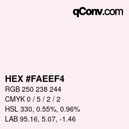 Farbcode: HEX #FAEEF4 | qconv.com