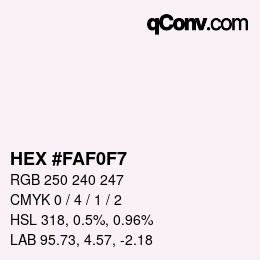 Color code: HEX #FAF0F7 | qconv.com