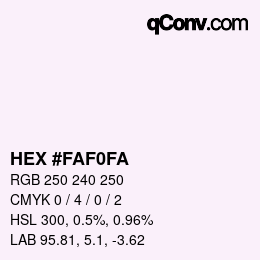Color code: HEX #FAF0FA | qconv.com