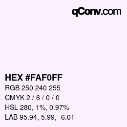 Color code: HEX #FAF0FF | qconv.com